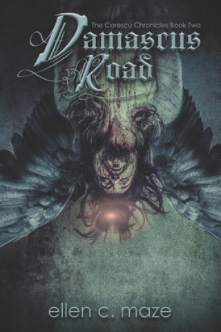 Knjiga Damascus Road Ellen C. Maze
