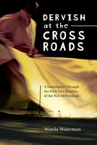 Kniha Dervish at the Crossroads 