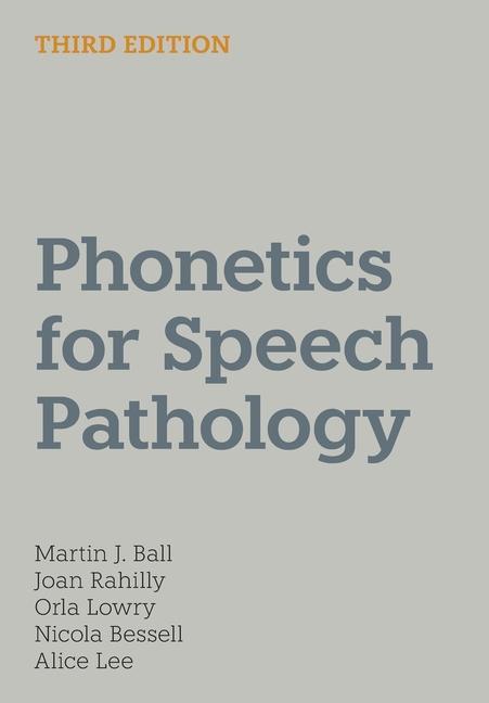 Buch Phonetics for Speech Pathology Martin J Ball