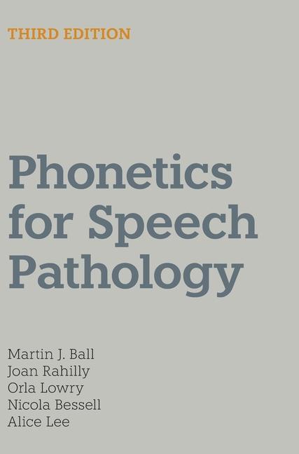 Buch Phonetics for Speech Pathology Martin J Ball