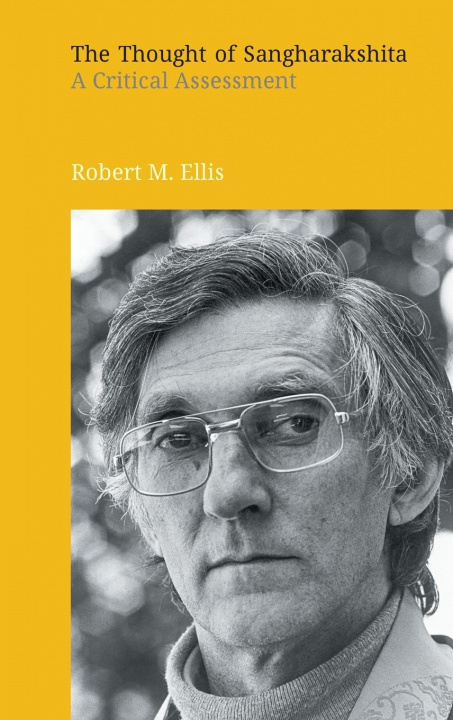 Knjiga Thought of Sangharakshita Robert M Ellis