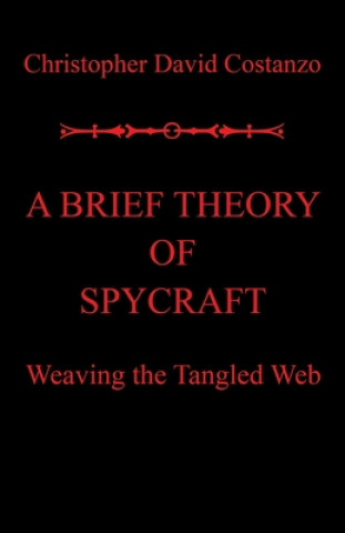 Книга Brief Theory of Spycraft 