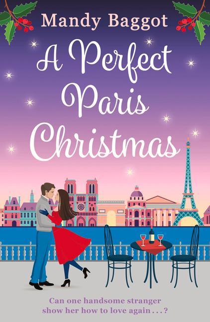 Kniha Perfect Paris Christmas Mandy Baggot