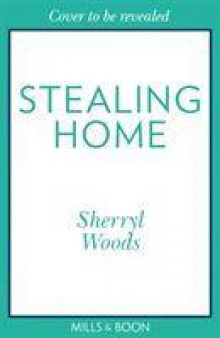 Könyv Stealing Home Sherryl Woods