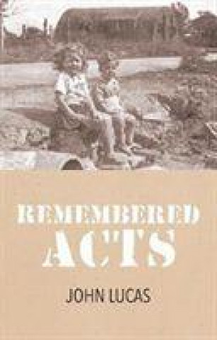 Kniha Remembered Acts JOHN LUCAS