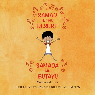 Carte Samad in the Desert (English-Kinyarwanda Bilingual Edition) Mohammed UMAR