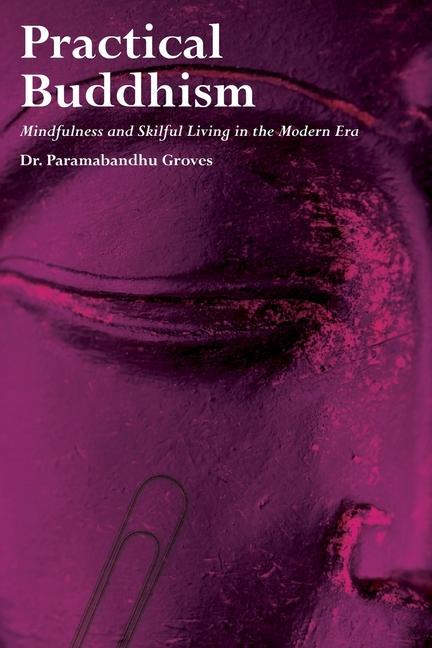 Book PRACTICAL BUDDHISM PARAMABANDHU GROVES