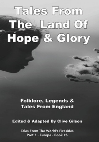 Könyv Tales From The Land Of Hope & Glory 