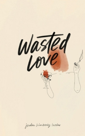 Boek Wasted Love Jordan Lueder