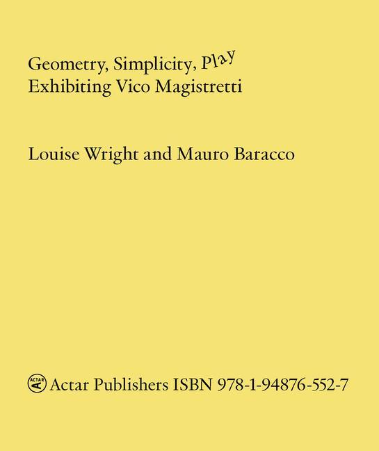 Carte Geometry, Simplicity, Play: Exhibiting Vico Magistretti Louise Wright
