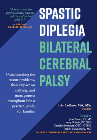 Könyv Spastic Diplegia--Bilateral Cerebral Palsy Tom F. Novacheck MD
