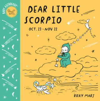 Kniha Baby Astrology: Dear Little Scorpio 