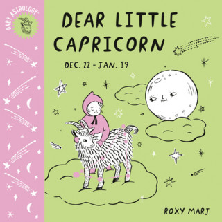 Kniha Baby Astrology: Dear Little Capricorn 