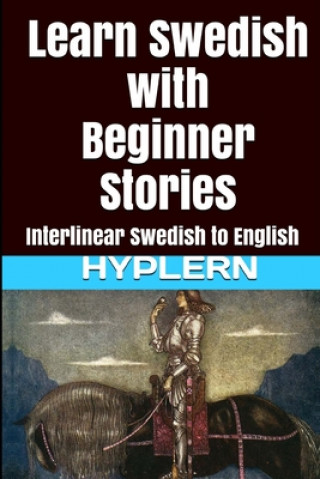 Book Learn Swedish with Beginner Stories: Interlinear Swedish to English Bermuda Word Hyplern