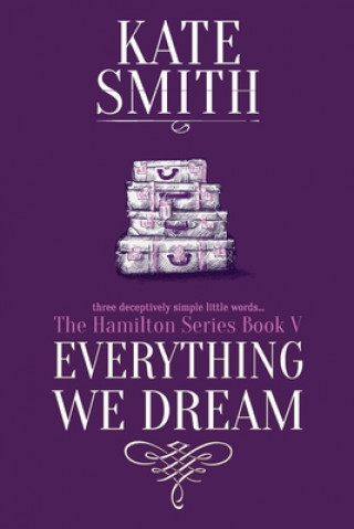 Knjiga Everything We Dream Kate Smith