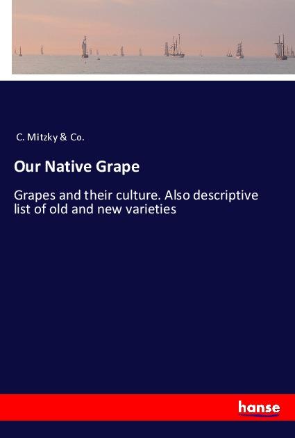 Книга Our Native Grape 