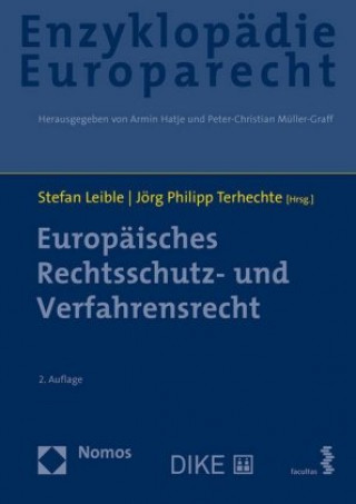Kniha Europäisches Rechtsschutz- und Verfahrensrecht Stefan Leible