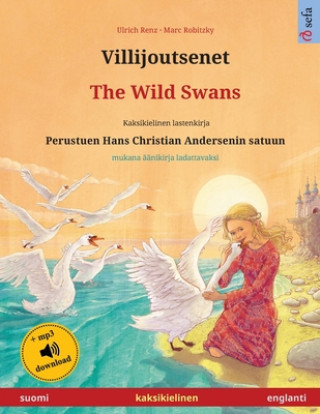 Книга Villijoutsenet - The Wild Swans (suomi - englanti) 