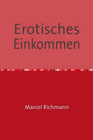 Buch Erotisches Einkommen Marcel Richmann