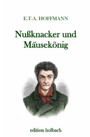 Kniha Nußknacker und Mäusekönig E. T. A. Hoffmann