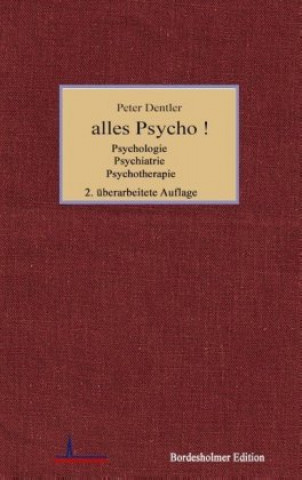 Knjiga alles Psycho ! Peter Dentler