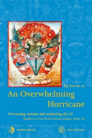 Kniha An Overwhelming Hurricane Martin J (Rig-'dzin rdo-rje) Boord