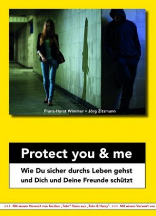 Kniha Protect you & me Franz-Horst Wimmer