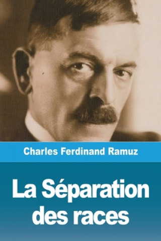 Knjiga La Separation des races Charles Ferdinand Ramuz