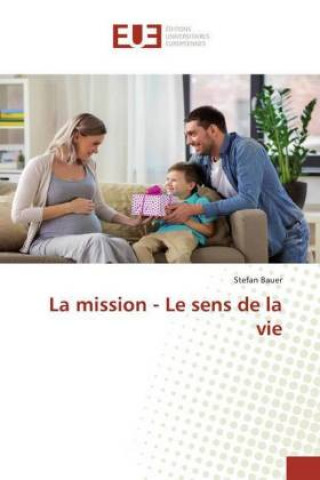 Carte La mission - Le sens de la vie 