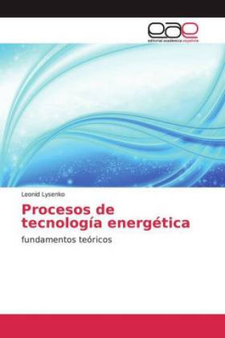Knjiga Procesos de tecnología energética Leonid Lysenko