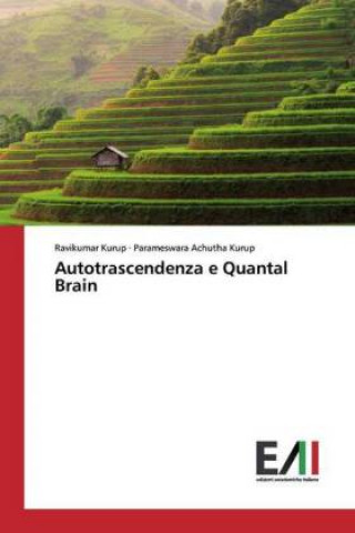 Kniha Autotrascendenza e Quantal Brain Parameswara Achutha Kurup