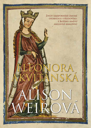 Kniha Eleonora Akvitánská Alison Weir