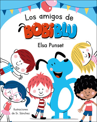 Knjiga Los Amigos de Bobiblú / Bobiblu's Friends Punset