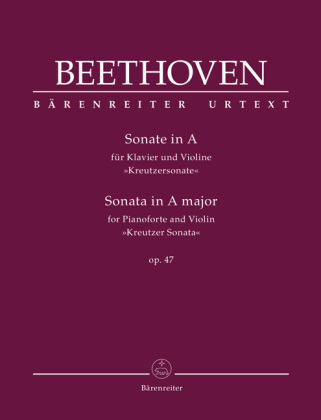 Materiale tipărite Sonate für Klavier und Violine A-Dur op. 47 "Kreutzersonate", Spielpartitur, Stimmen (2), Urtextausgabe Ludwig van Beethoven