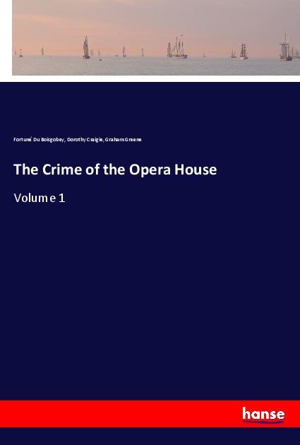 Книга The Crime of the Opera House Dorothy Craigie