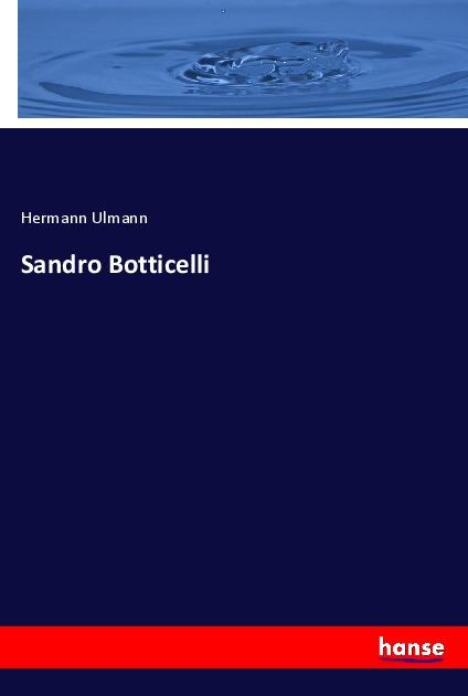 Knjiga Sandro Botticelli Hermann Ulmann
