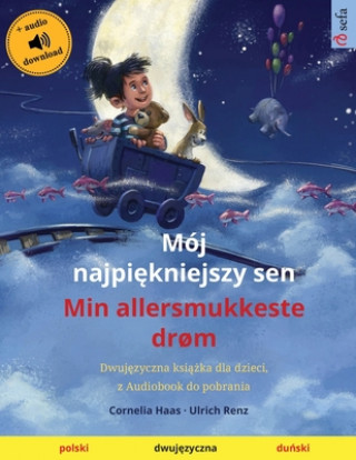Kniha Moj najpi&#281;kniejszy sen - Min allersmukkeste drom (polski - du&#324;ski) 