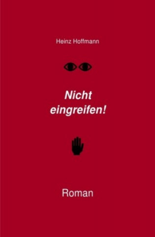 Buch Nicht eingreifen! Heinz Hoffmann