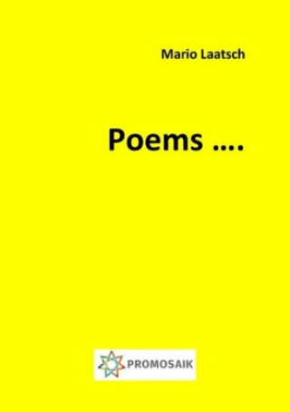 Knjiga Poems .... Mario Laatsch