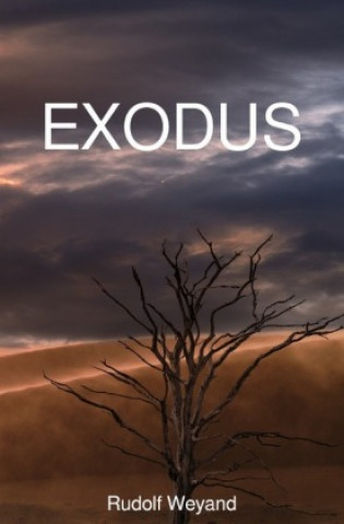Knjiga EXODUS Rudolf Weyand