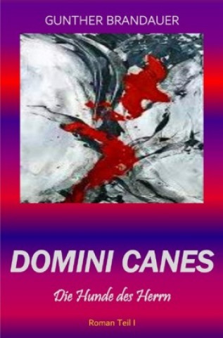 Kniha Domini Canes Gunther Brandauer