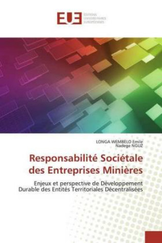 Книга Responsabilite Societale des Entreprises Minieres Nadege Nguz