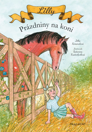 Könyv Lilly Prázdniny na koni Jitka  Komendová