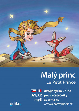 Kniha Malý princ Le Petit Prince Antoine de Saint-Exupéry