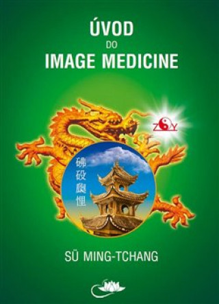 Book Úvod do Image Medicine Sü Ming-tchang