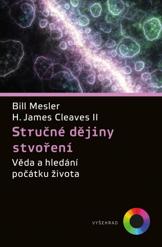 Book Stručné dějiny stvoření Bill Mesler