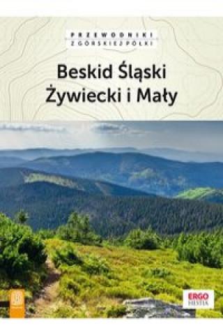 Kniha Beskid Śląski Żywiecki i Mały Natalia Figiel