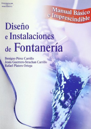 Kniha DISEÑO E INSTALACIONES DE FONTANERIA. MANUAL BASICO E IMPRESCINDIBLE 