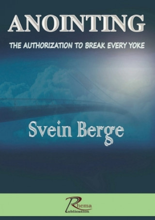 Knjiga Anointing Svein Berge