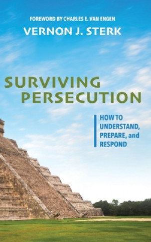 Knjiga Surviving Persecution Vernon J. Sterk